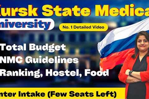 Kursk State Medical University Russia- Reviews, Hostel, Fee Structure | MBBS in Russia 2023