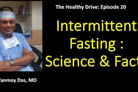 Intermittent Fasting Science &amp; Facts