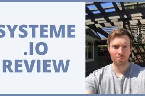 Systeme.io Review - Does This Software Have Everything You Need?