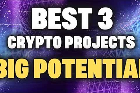Top 3 Altcoins with HUGE Bull Run Potential