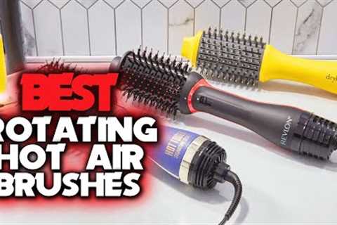 Top 5 Best Rotating Hot Air Brushes Reviews 2023 | 💇🏼‍♀️ which hot air brush is better?