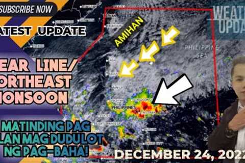 WEATHER UPDATE TODAY :DECEMBER 24, 2022  PATULOY NA MAG PAPA-ULAN SA BANSA