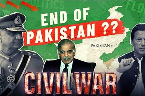 Pakistan Civil War: Will this mark the END of Pakistan? : Geopolitical Case Study