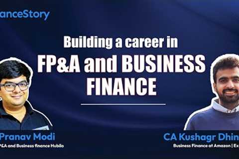 How to build a career in FP&amp;A and Business Finance I Head FP&amp;A, Hubilo | Ex-BYJU's |..