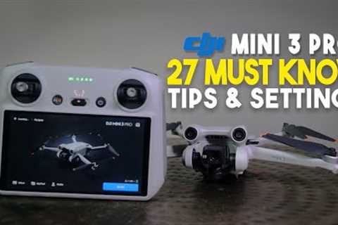 DJI Mini 3 Pro - Must Know Tips &amp; Settings