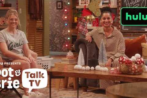 Fuzzy Slippers | Dot &amp; Brie Talk TV | Hulu