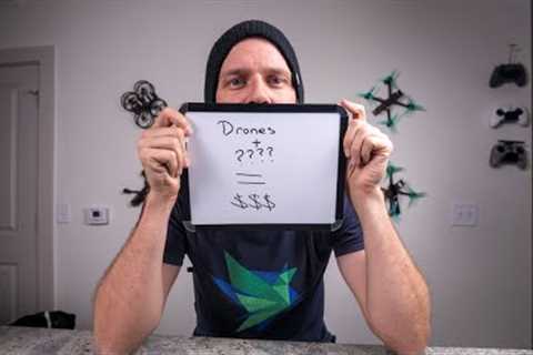 5 Things you NEED to make money with FPV Drones
