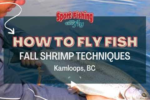 FLY FISHING: FALL SHRIMPING