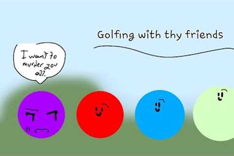 《ROBLOX》 golfing with thy friends 《The Baddies》