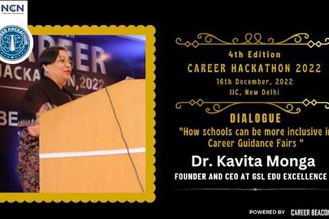 Dr Kavita Monga in Dialogue How schools can be more inclusive in  Career Guidance Fairs 