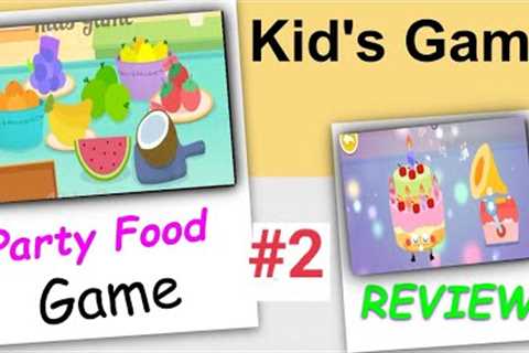 How To Play Food Party Preparing | #2 | Review | Food Making Game