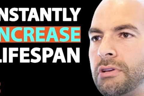 Instantly INCREASE LIFESPAN &amp; Live To 100+ Years Old | Peter Attia