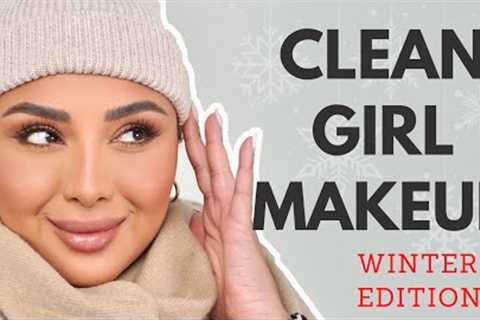 CLEAN GIRL MAKEUP TUTORIAL WINTER EDITION | NINA UBHI