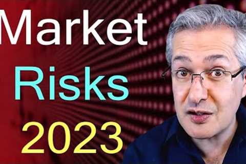 Stock Market Risks 2023