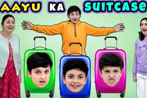 AAYU KA SUITCASE | Short movie on family trip | Aayu and Pihu Show