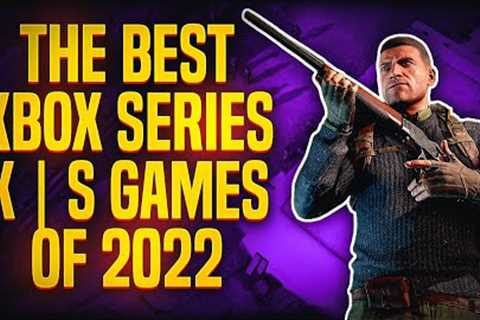 9 BEST Xbox Series X | S Games of 2022