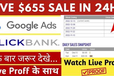 $655 LIVE Sale From Clickbank Affiliate Marketing | Google ads For Clickbank Affiliate Marketing