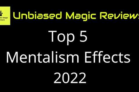 Requested Magic Review: Top 5 Mentalism Effects of 2022