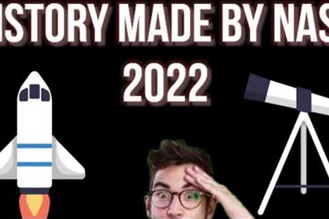 2022 when NASA MADE HISTORY | Artemis 1, Asteroid, James Webb telescope, Moon and more