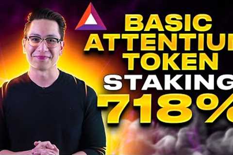 THE MOST PROFITABLE BASIC ATTENTION TOKEN coin STAKING at 718% 🚀 bat yield farming
