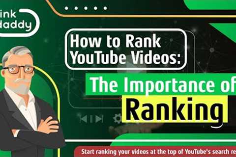How to Rank YouTube Videos - The Importance of Ranking