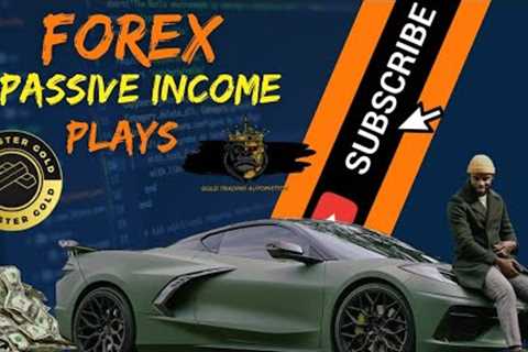 MILLION DOLLAR PLAYS (FOREX, PASSIVE INCOME OPPORTUNITY)