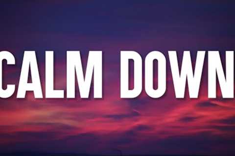 Rema, Selena Gomez - Calm Down (Lyrics) Another banger Baby, calm down, calm down [TikTok Song]