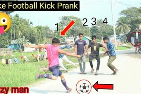 Fake Football Kick Prank 2022 Football Scary Prank - Gone Wrong Reaction | By // Razu prank tv