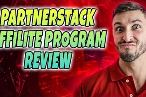 Partnerstack Affilite Program Review | Partnerstack Affiliate Program   Partnerstack Review