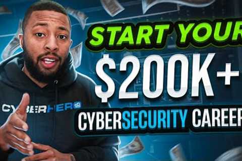 5 Keys to Starting a $200k+ Cybersecurity Career in 2022 (Even if You Don’t Have IT Experience)