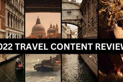 2022 Channel Travel Content Review/ Travel Bucket List/Ticking off 2022 travel destinations #vlogmas