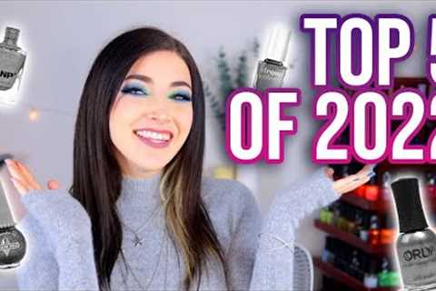 My Top 5 Favorite Nail Polish Collections of 2022! || KELLI MARISSA
