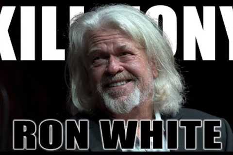 KILL TONY #589 - RON WHITE