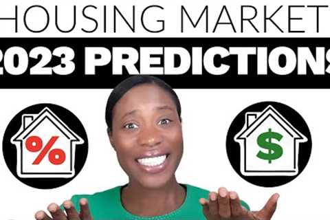 When Should You Get Back In? Mortgage Rate Predictions 2023 | Housing Market 2023
