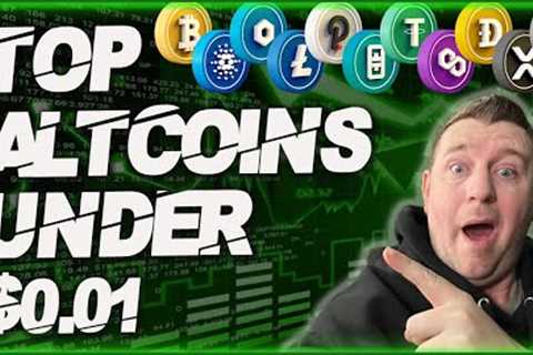 Top 5 Altcoins Under $0.01 That Can Explode In 2023 | Best Crypto Investments Under One Cent
