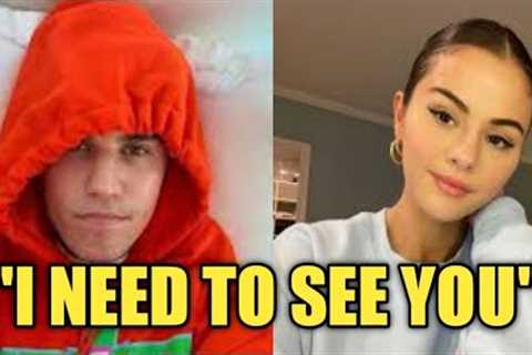 Justin Bieber sported around Selena Gomez's house angrily wanting to see her. love is stronger.