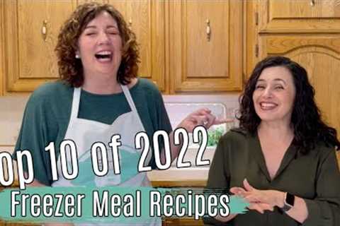 Top 10 Freezer Meal Recipes of 2022 | Our Favourite Make Ahead Dinners