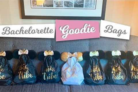 MAKING GOODIE BAGS FOR BACHELORETTE DISNEY WEEKEND!