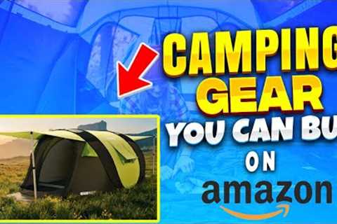 Advanced Camping Gear that you can Buy on Amazon