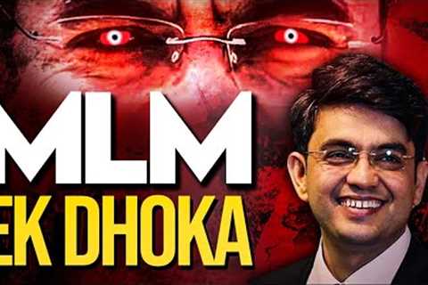 Dark Truth of MLM | MLM ek Dhoka ? | Business Case Study