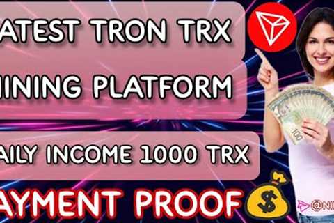 Best Tron TRX Cloud Mining Website | TRX New Site Today | TRX Mining Today | tron, usdt, trx, mining