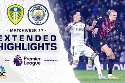 Leeds United v. Manchester City | PREMIER LEAGUE HIGHLIGHTS | 12/28/2022 | NBC Sports
