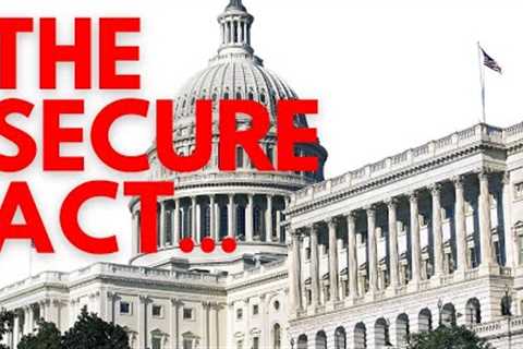 Secure Act Passed This Week! | What Does This Mean For Business Owners?
