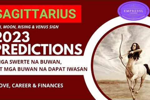 Kapalaran ng Sagittarius| 2023 Prediction | Prediction sa Taong 2023 Love, Career &amp; Finances