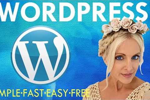 How To Make A WordPress Website ~ 2023 ~ The Ultimate WordPress Tutorial For Beginners