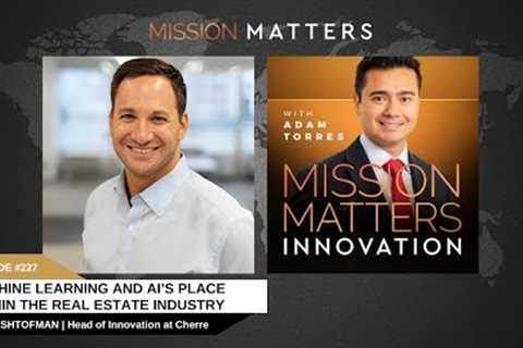 Machine Learning and AI’s Place within the Real Estate Industry