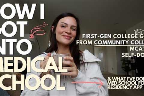 how i got into medical school &amp; what i've done to apply to residency (first-gen college grad)