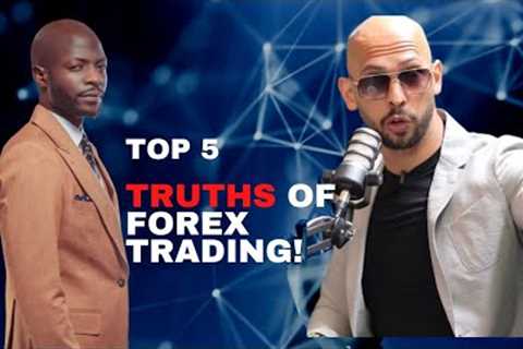 5 TRUTHS OF FOREX TRADING!