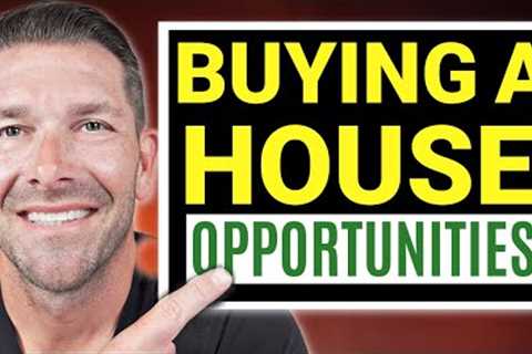 Biggest Opportunities When Buying A House in 2023