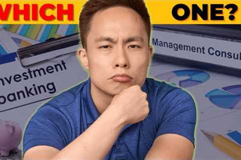 Management Consulting Vs Investment Banking (Differences Explained)